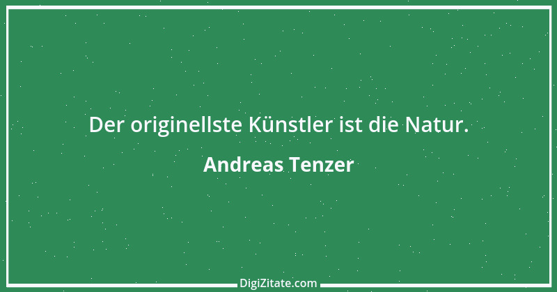 Zitat von Andreas Tenzer 334