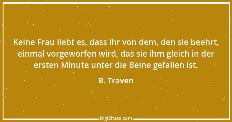 Zitat von B. Traven 88