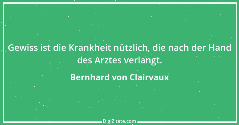 Zitat von Bernhard von Clairvaux 27