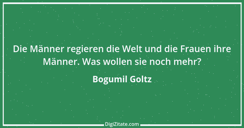 Zitat von Bogumil Goltz 9