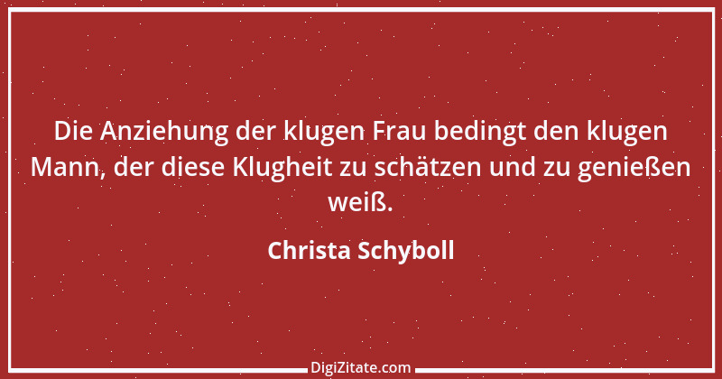 Zitat von Christa Schyboll 241