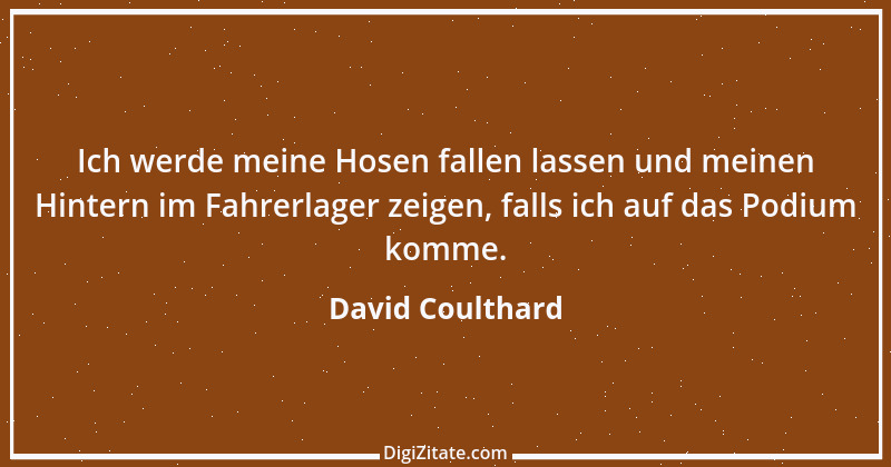 Zitat von David Coulthard 19