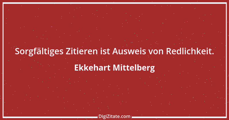 Zitat von Ekkehart Mittelberg 23