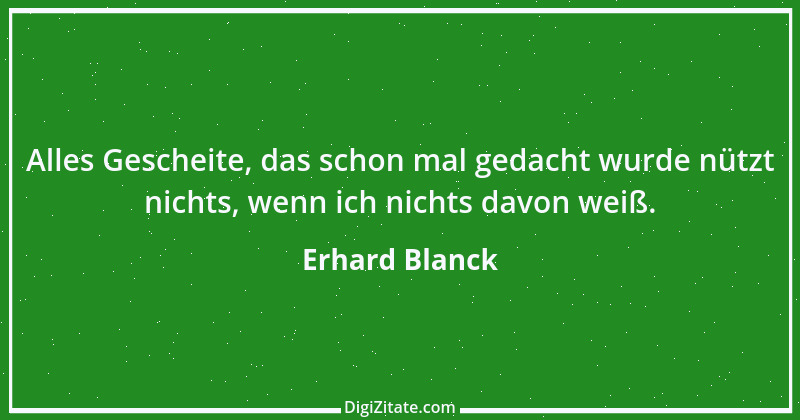 Zitat von Erhard Blanck 1546