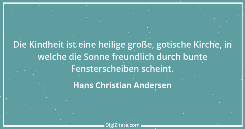 Zitat von Hans Christian Andersen 11