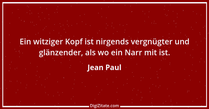 Zitat von Jean Paul 1136