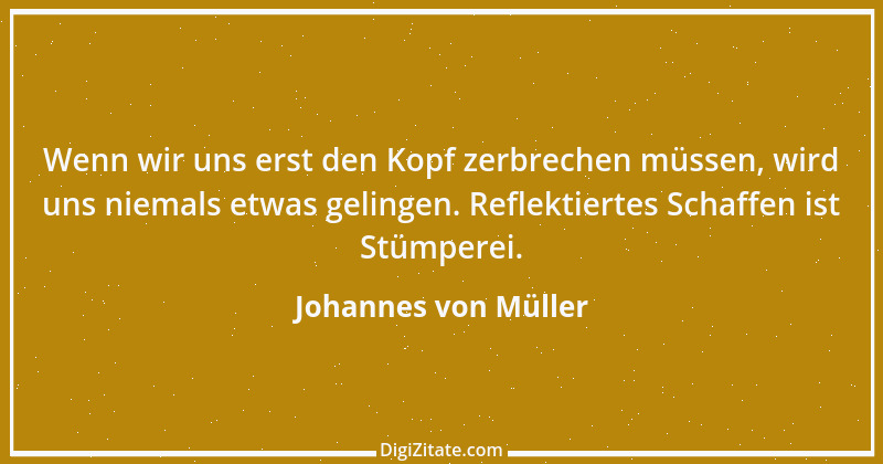 Zitat von Johannes von Müller 52