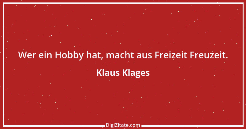 Zitat von Klaus Klages 243