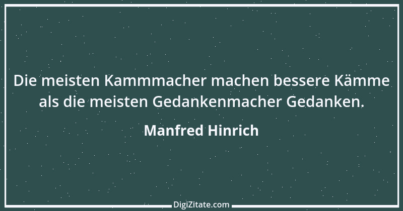 Zitat von Manfred Hinrich 1165