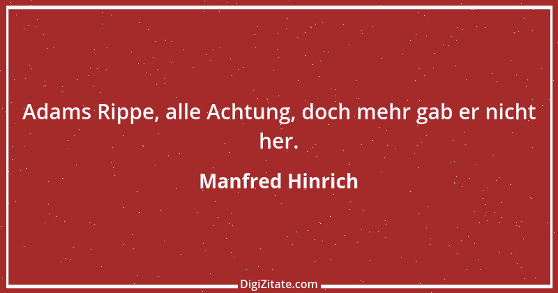 Zitat von Manfred Hinrich 3165