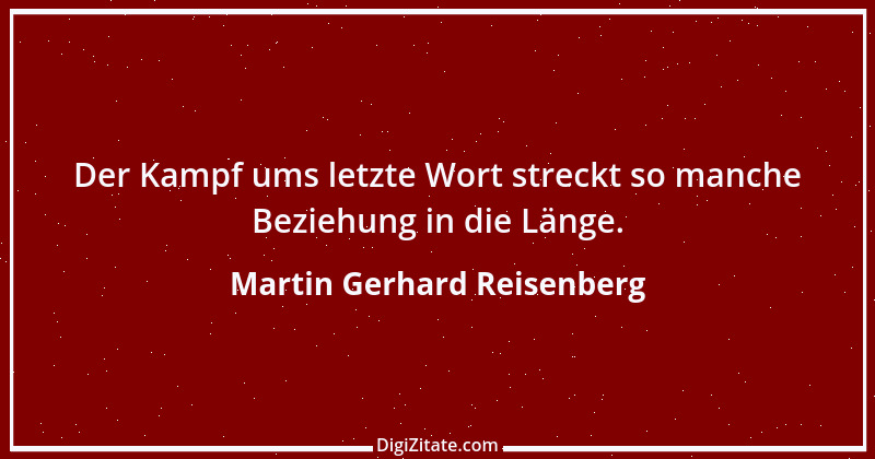 Zitat von Martin Gerhard Reisenberg 1306