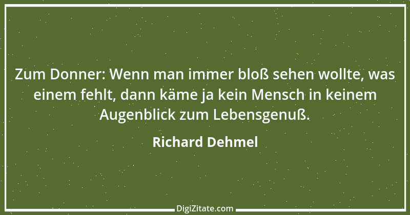 Zitat von Richard Dehmel 25