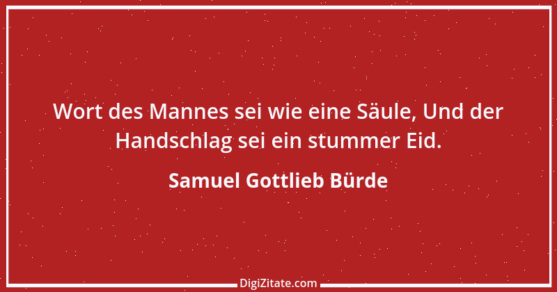 Zitat von Samuel Gottlieb Bürde 1