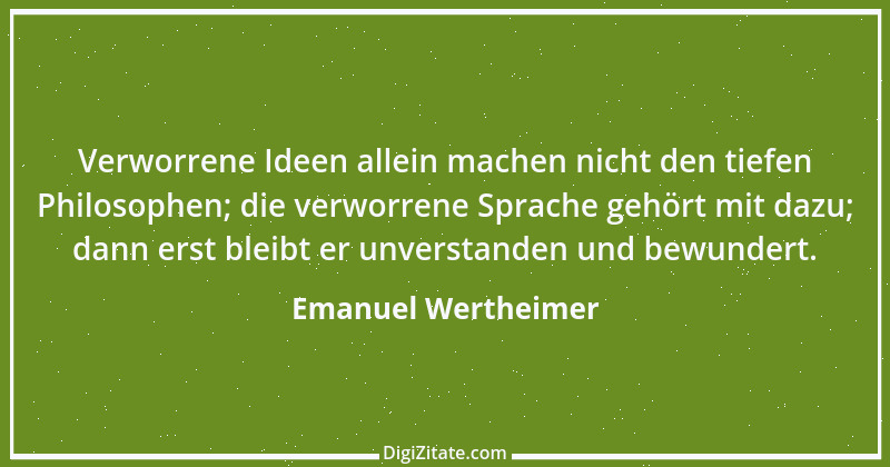 Zitat von Emanuel Wertheimer 67