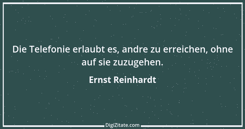 Zitat von Ernst Reinhardt 233