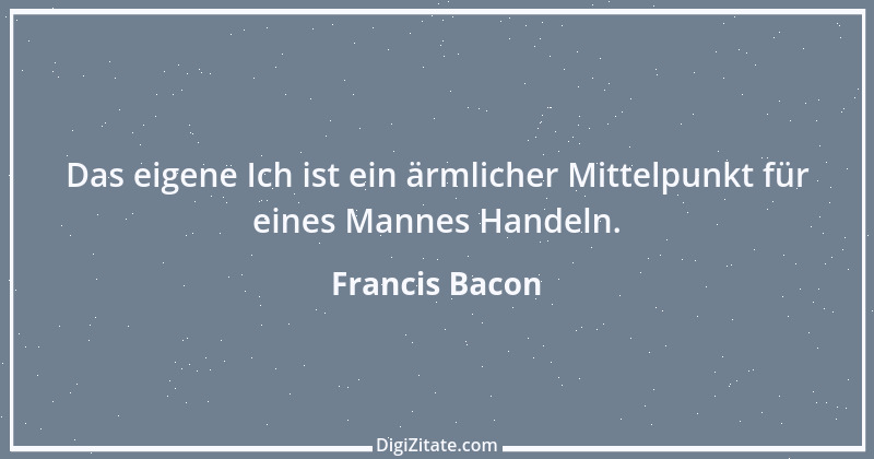 Zitat von Francis Bacon 246