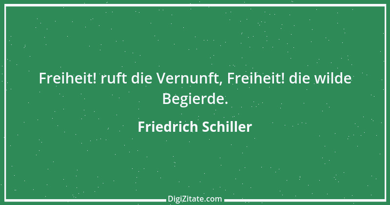 Zitat von Friedrich Schiller 509