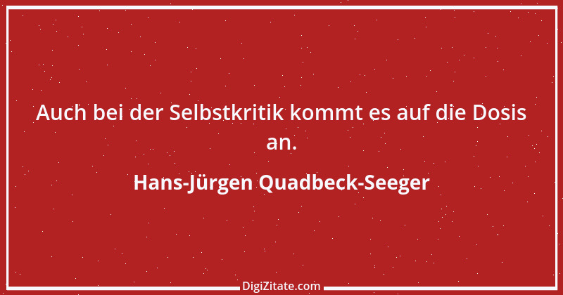 Zitat von Hans-Jürgen Quadbeck-Seeger 620