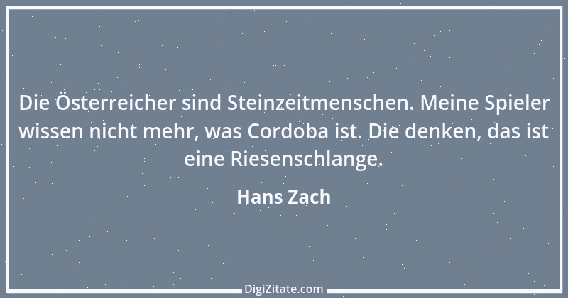 Zitat von Hans Zach 6