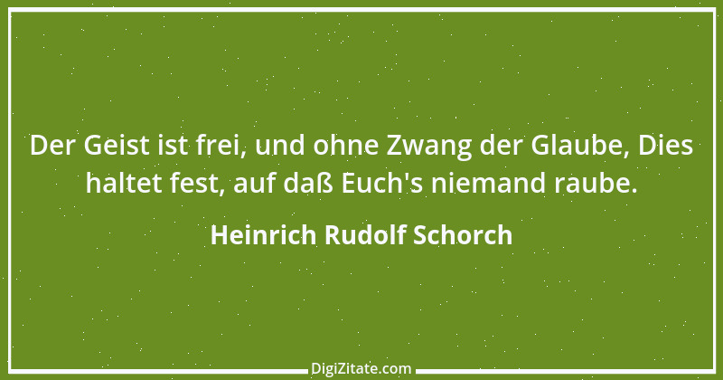 Zitat von Heinrich Rudolf Schorch 1