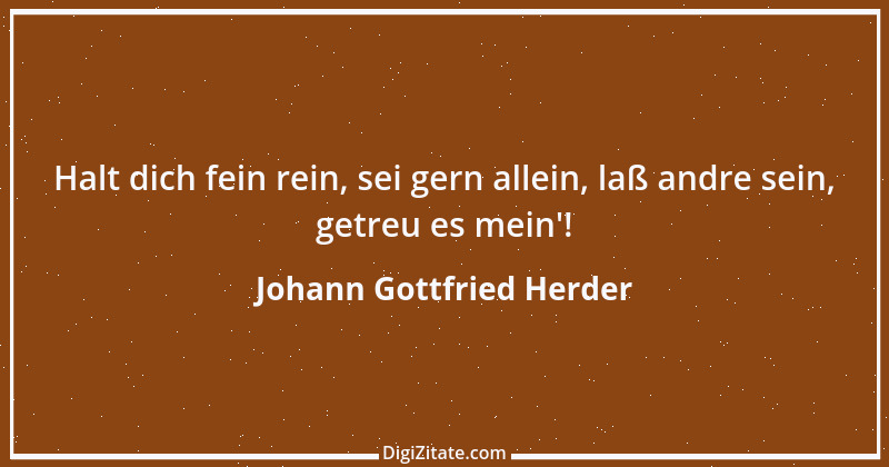 Zitat von Johann Gottfried Herder 306