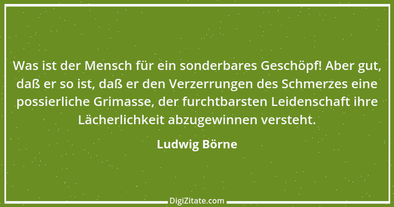 Zitat von Ludwig Börne 114