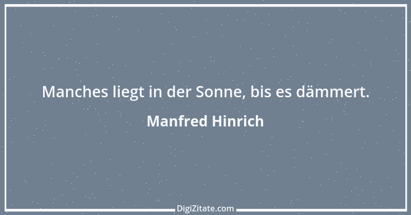 Zitat von Manfred Hinrich 2166