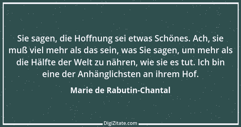 Zitat von Marie de Rabutin-Chantal 18