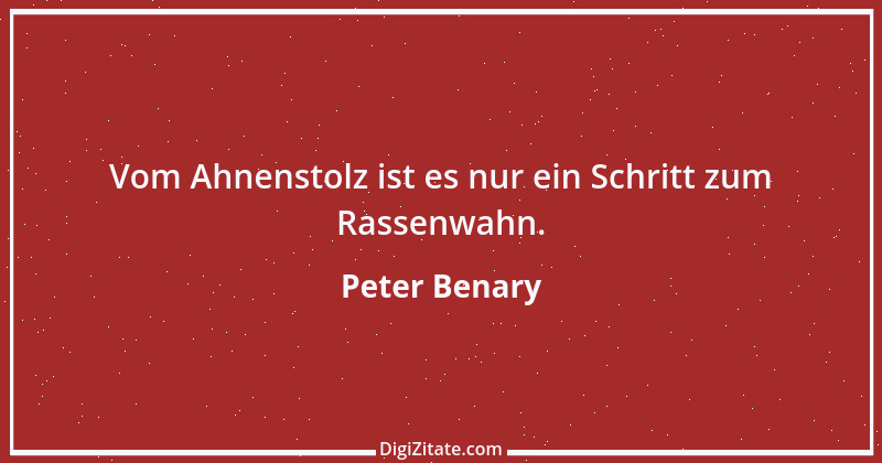 Zitat von Peter Benary 5