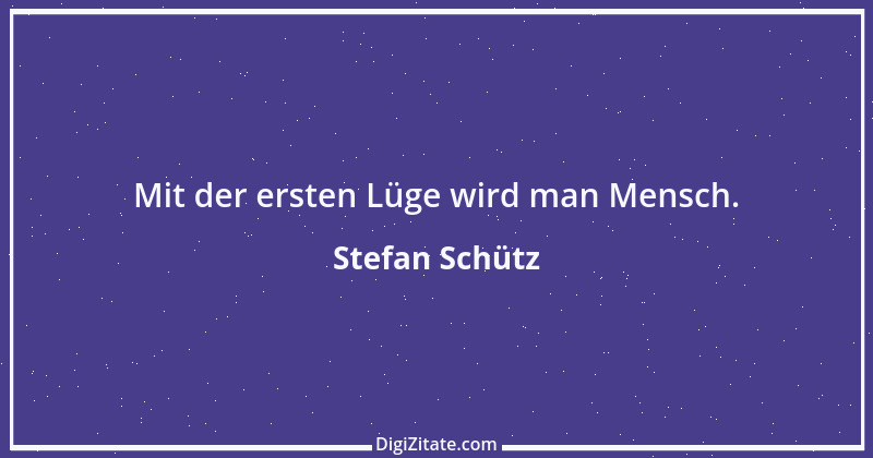 Zitat von Stefan Schütz 22