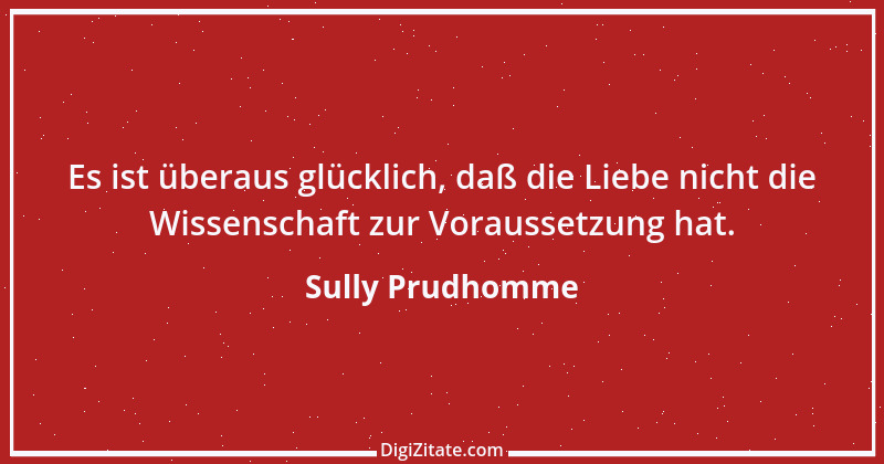 Zitat von Sully Prudhomme 153