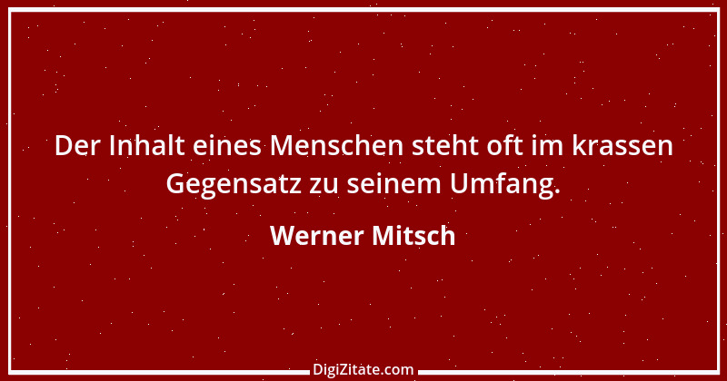 Zitat von Werner Mitsch 696