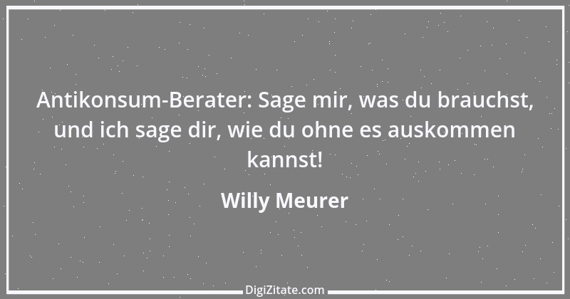 Zitat von Willy Meurer 1293