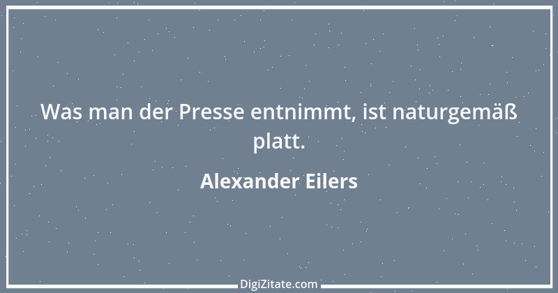 Zitat von Alexander Eilers 80