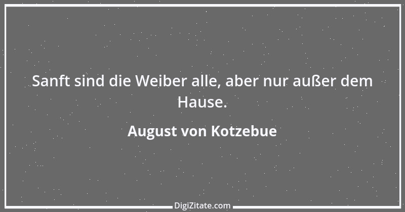 Zitat von August von Kotzebue 49