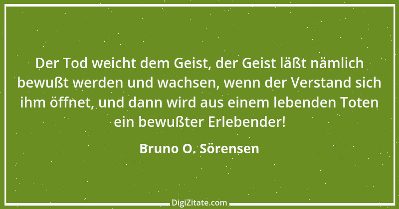 Zitat von Bruno O. Sörensen 10