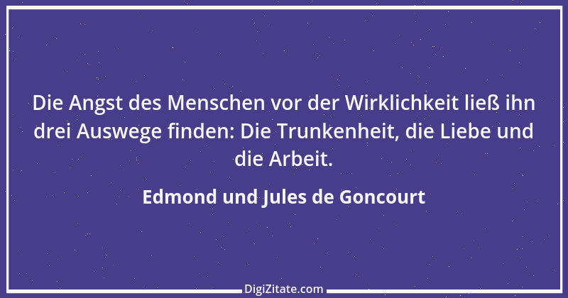 Zitat von Edmond und Jules de Goncourt 84