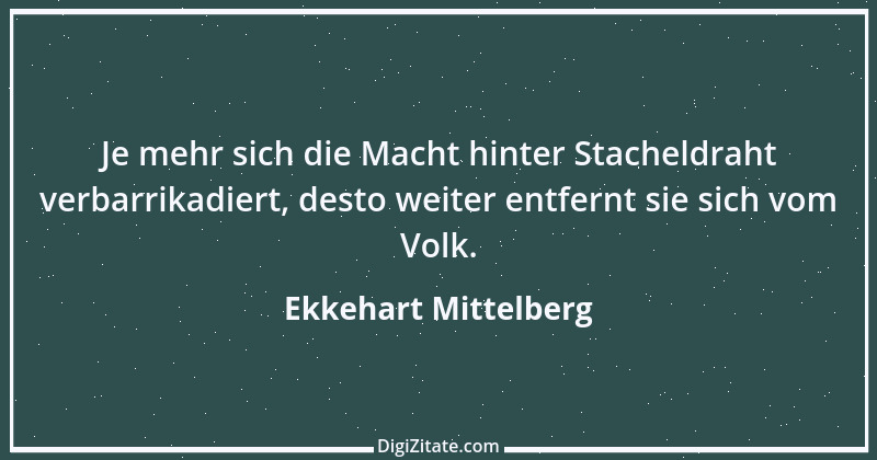 Zitat von Ekkehart Mittelberg 25