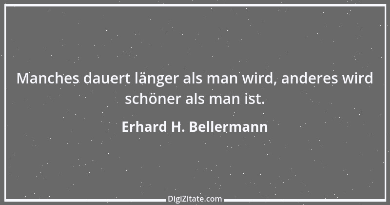 Zitat von Erhard H. Bellermann 507