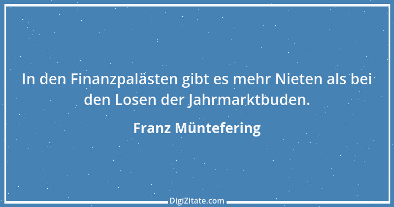 Zitat von Franz Müntefering 17