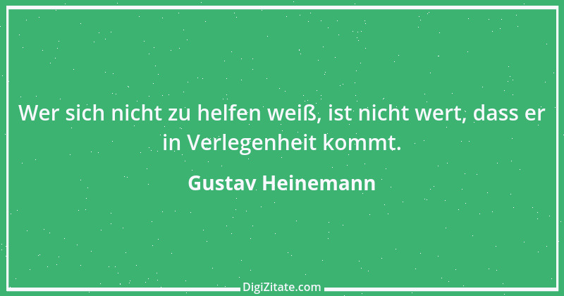 Zitat von Gustav Heinemann 11