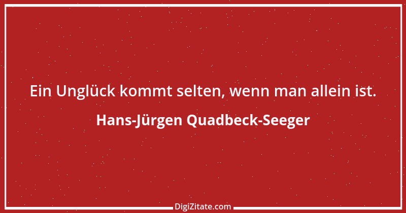 Zitat von Hans-Jürgen Quadbeck-Seeger 621