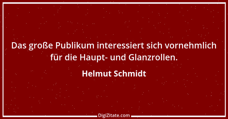 Zitat von Helmut Schmidt 7