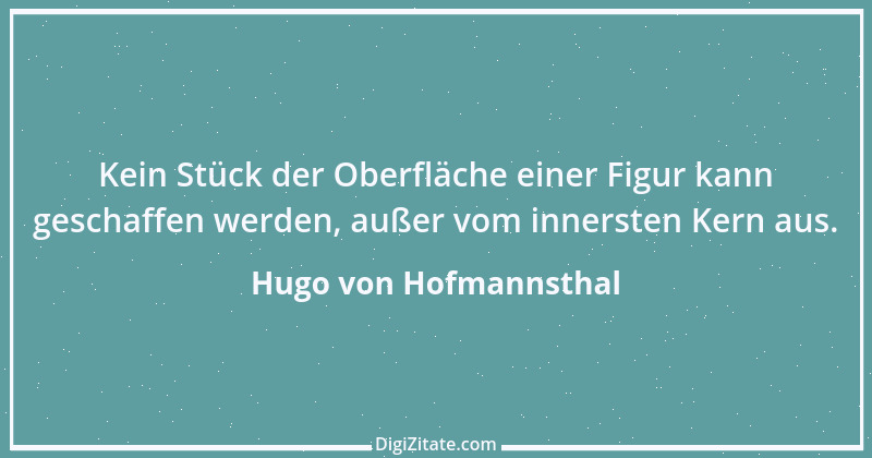 Zitat von Hugo von Hofmannsthal 132