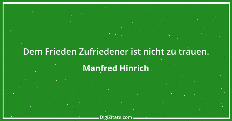 Zitat von Manfred Hinrich 167