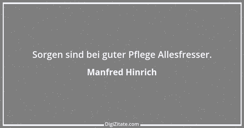 Zitat von Manfred Hinrich 3167