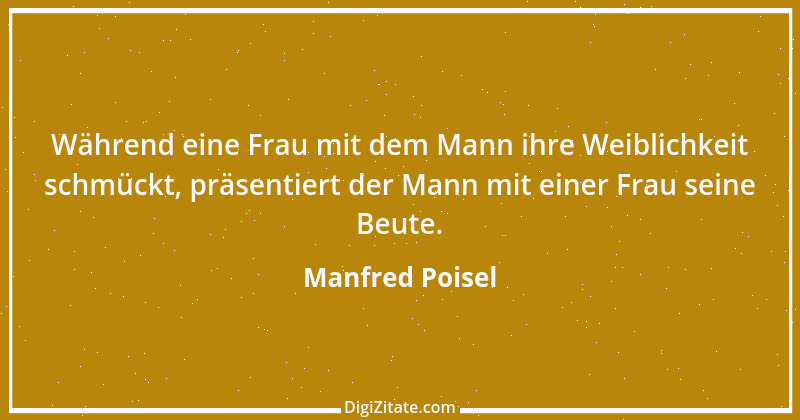 Zitat von Manfred Poisel 80