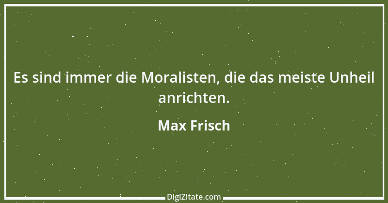 Zitat von Max Frisch 56