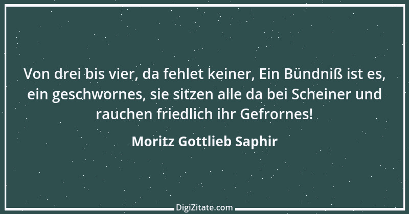 Zitat von Moritz Gottlieb Saphir 89