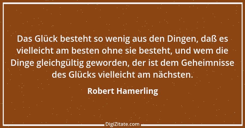 Zitat von Robert Hamerling 4